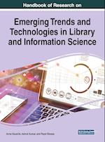 Handbook of Research on Emerging Trends and Technologies in Library and Information Science