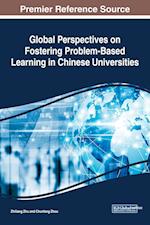 Global Perspectives on Fostering Problem-Based Learning in Chinese Universities