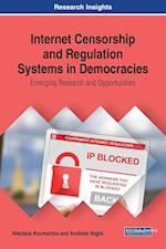 Internet Censorship and Regulation Systems in Democracies