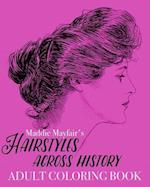 Hairstyles Across History Adult Coloring Book