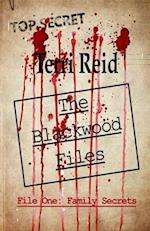 The Blackwood Files - File One: Family Secrets 