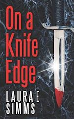 On a Knife Edge