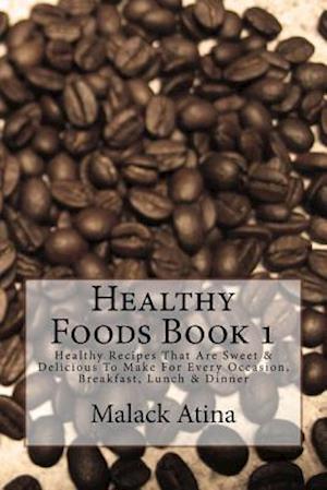 Healthy Foods Book 1