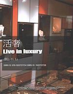 Live in Luxury