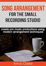 Song Arrangement for the Small Recording Studio