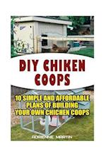 DIY Chicken Coops