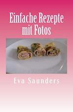 Einfache Rezepte Mit Fotos