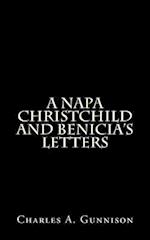 A Napa Christchild and Benicia's Letters