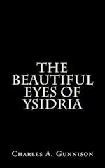 The Beautiful Eyes of Ysidria