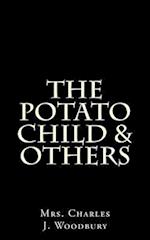 The Potato Child & Others