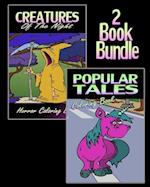 Creatures Of The Night & Popular Tales - Coloring Book (2 Book Bundle)