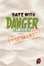 Date with Danger Classics