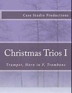 Christmas Trios I - Trumpet, Horn in F, Trombone