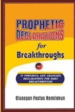 PROPHETIC DECLARATIONS for BREAKTHROUGHS