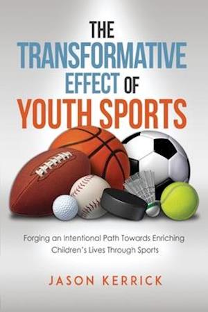 The Transformative Effect Of Youth Sports