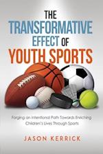 The Transformative Effect Of Youth Sports