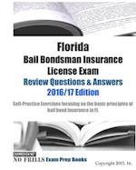 Florida Bail Bondsman Insurance License Exam Review Questions & Answers 2016/17 Edition