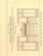 Kitchen Design Idea Book: Portfolio of 50 Custom Kitchen Layouts and Perspective drawings 