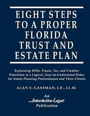 Eight Steps to a Proper Florida Trust and Estate Plan