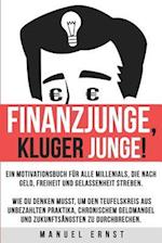 Finanzjunge, Kluger Junge!