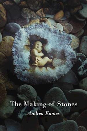 The Making of Stones