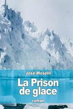 La Prison de Glace