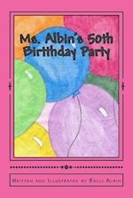 Ms. Albin's 50th Birtthday Party