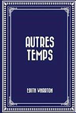 Autres Temps