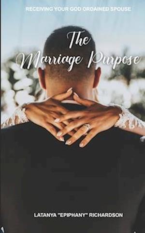 The Marriage Purpose