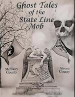 Ghost Tales of the State Line Mob