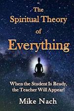 The Spiritual Theory of Everything