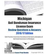 Michigan Bail Bondsman Insurance License Exam Review Questions & Answers 2016/17 Edition