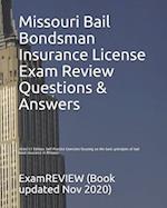 Missouri Bail Bondsman Insurance License Exam Review Questions & Answers 2016/17 Edition