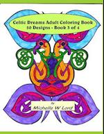 Celtic Dreams Adult Coloring Book