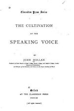 The Cultivation of the Speaking Voice