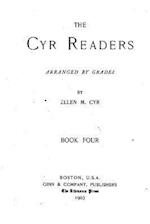 The Cyr Readers, Arranged by Grades, Book Four