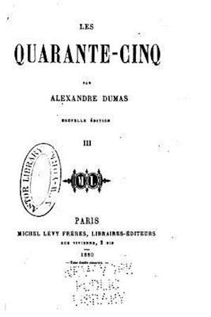 Les Quarante-Cinq