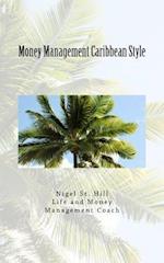 Money Management Caribbean Style