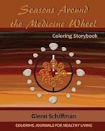 Seasons Around the Medicine Wheel