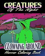 Creatures of the Night & Clowning Around (Horror Coloring Book)