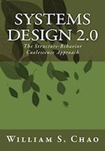 Systems Design 2.0