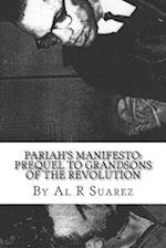 Pariah's Manifesto