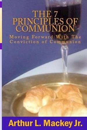 The 7 Principles of Communion