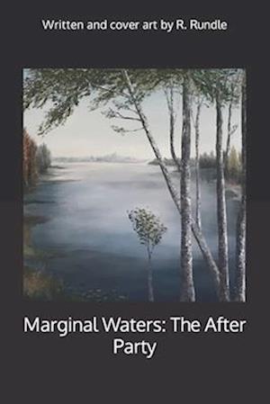 Marginal Waters the After Party