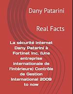 La Securite Internet Dany Patarini a Fortinet Inc. (Une Entreprise Internationale de L'Interieure) Controle de Gestion International 2009 to Now