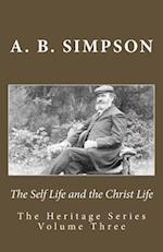 The Self Life and the Christ Life