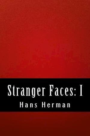 Stranger Faces: I