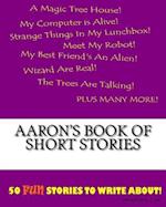 Aaron's Book of Short Stories