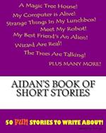 Aidan's Book of Short Stories