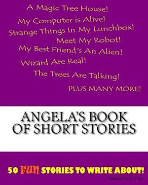 Angela's Book of Short Stories